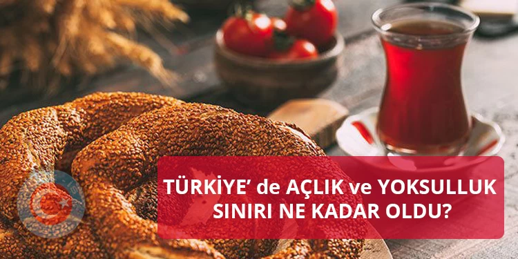 Haziran ayı açlık ve yoksulluk sınırı belli oldu