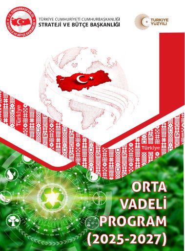 Orta Vadeli Program (2025-2027) Resmi Gazete'de yayımlandı